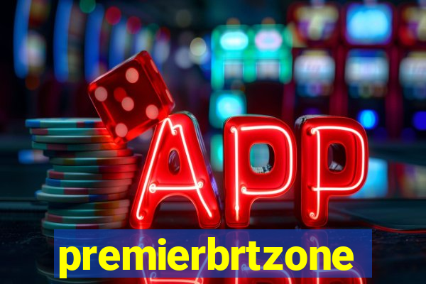 premierbrtzone