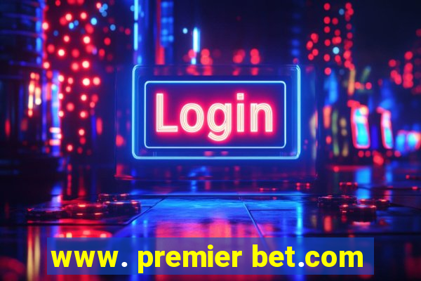 www. premier bet.com