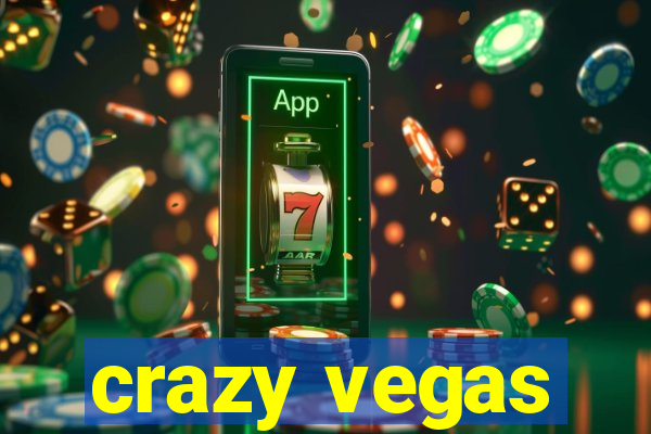 crazy vegas