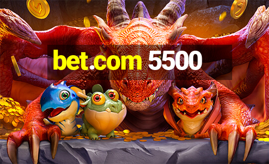 bet.com 5500