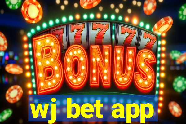 wj bet app