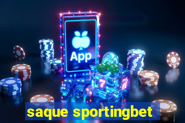 saque sportingbet