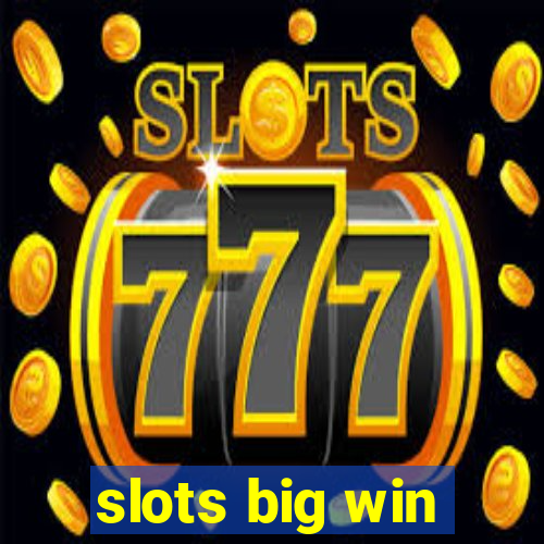 slots big win