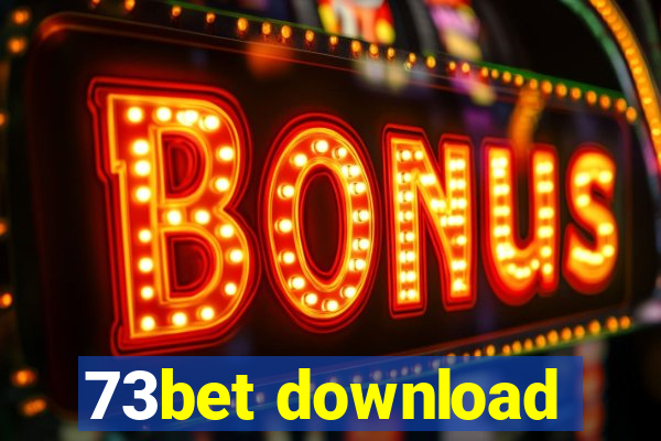 73bet download