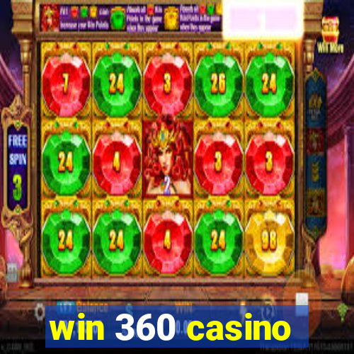 win 360 casino