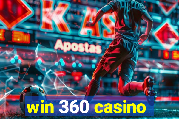 win 360 casino