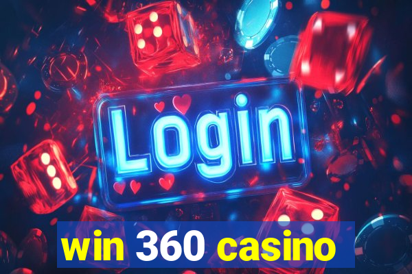 win 360 casino