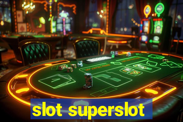 slot superslot