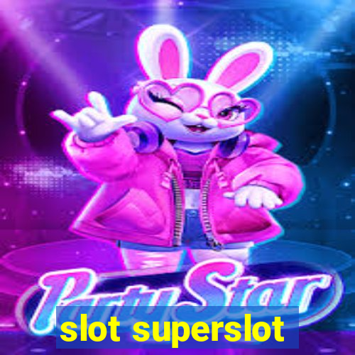 slot superslot