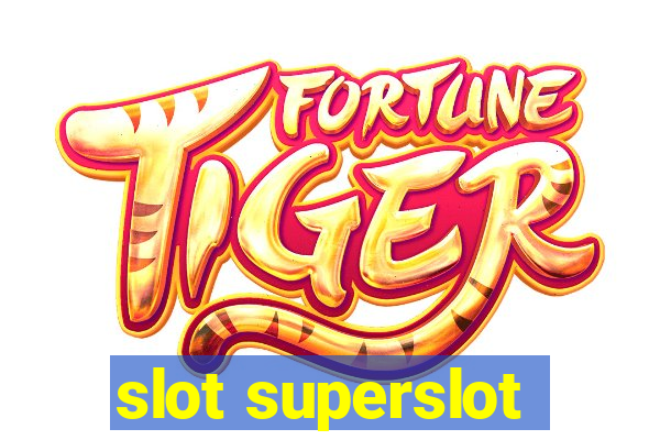 slot superslot