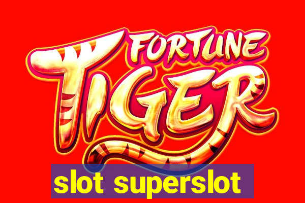 slot superslot