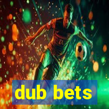 dub bets