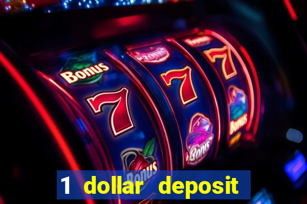 1 dollar deposit casinos nz