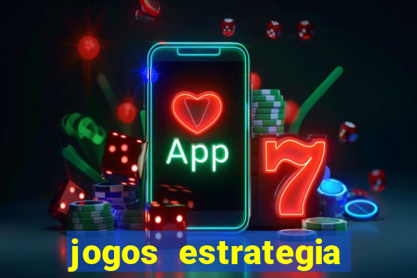 jogos estrategia para celular