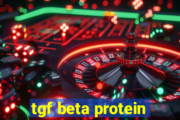 tgf beta protein