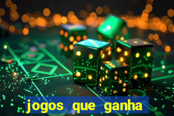 jogos que ganha dinheiro de verdade sem pagar nada