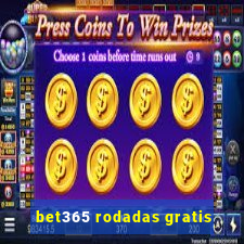 bet365 rodadas gratis