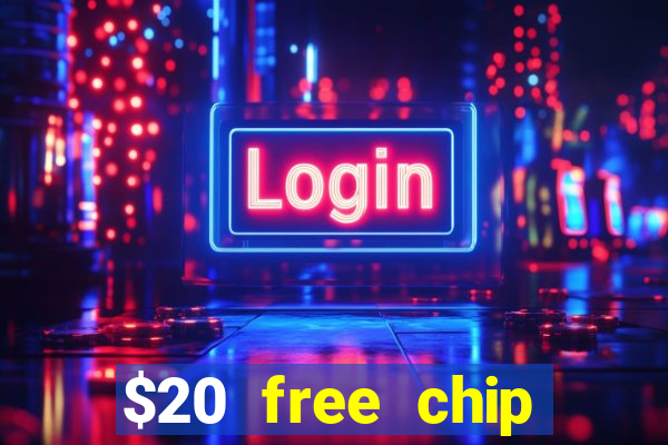 $20 free chip offered by desert nights casino