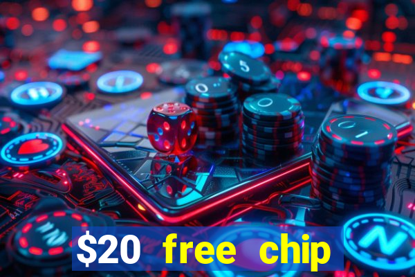 $20 free chip offered by desert nights casino