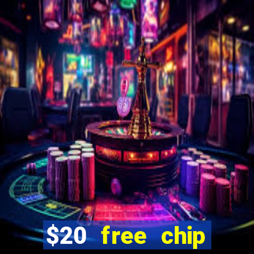 $20 free chip offered by desert nights casino