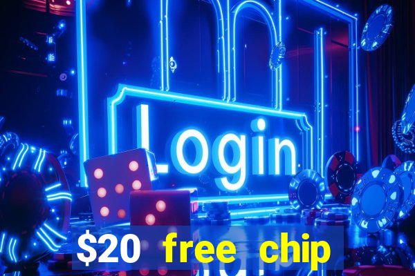 $20 free chip offered by desert nights casino