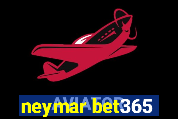 neymar bet365