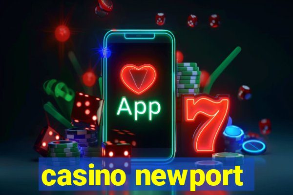 casino newport