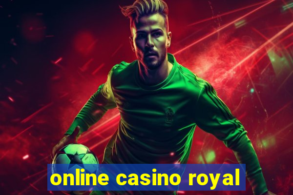 online casino royal