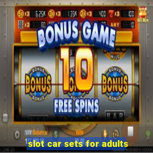 slot car sets for adults