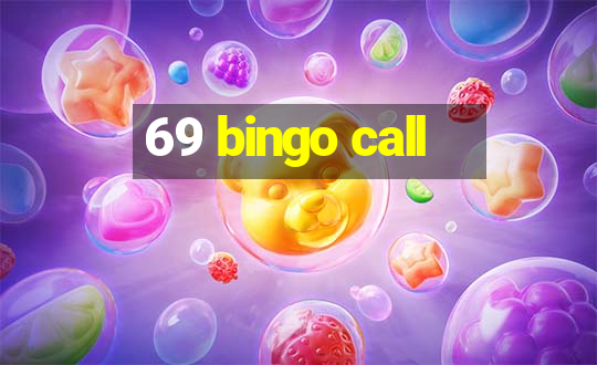 69 bingo call