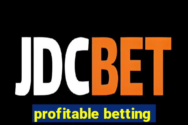 profitable betting