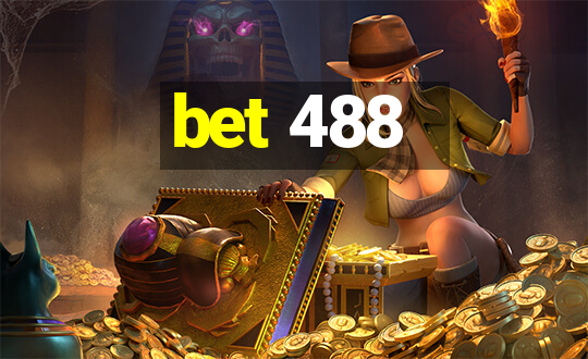 bet 488