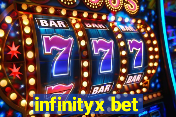 infinityx bet