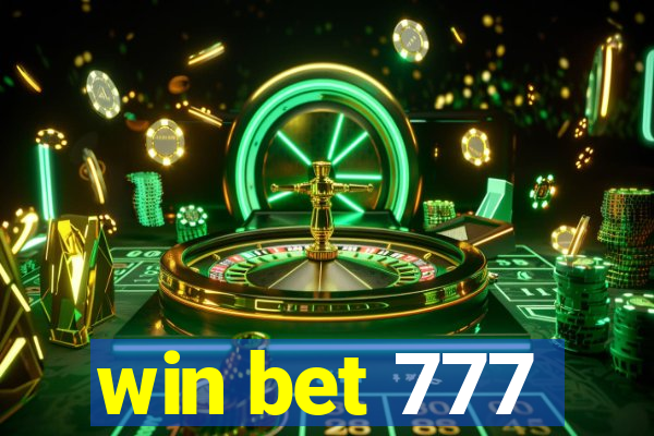 win bet 777