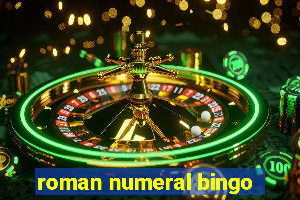 roman numeral bingo