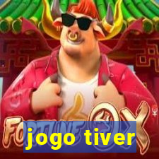 jogo tiver