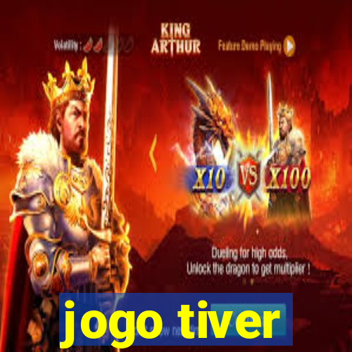 jogo tiver