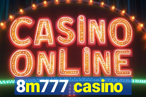 8m777 casino