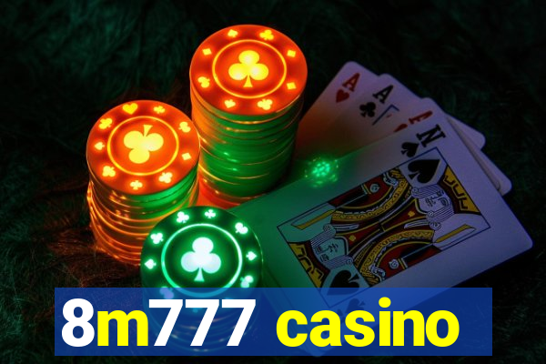 8m777 casino