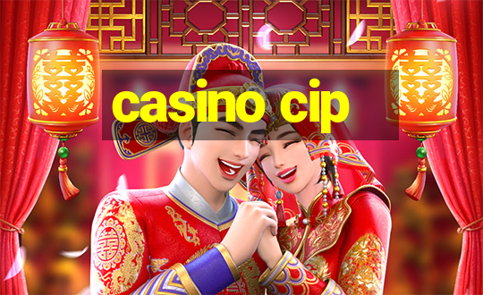 casino cip