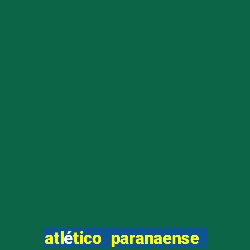 atlético paranaense onde assistir