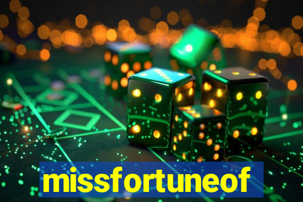 missfortuneof