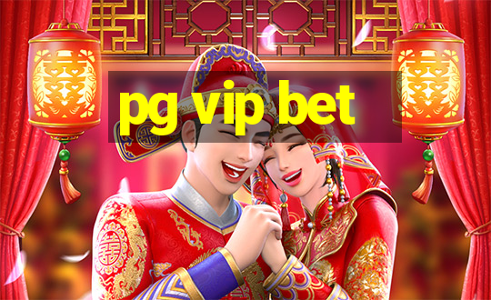 pg vip bet