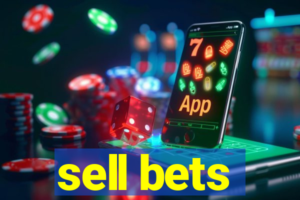 sell bets