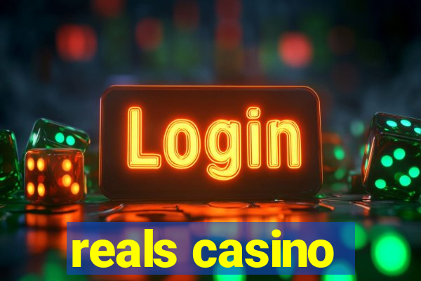 reals casino