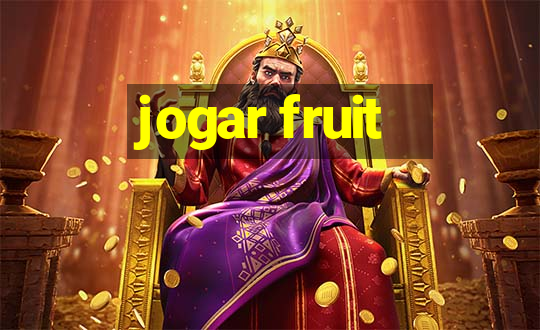 jogar fruit