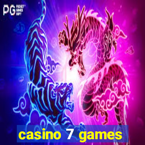 casino 7 games