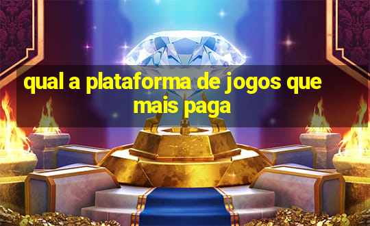 qual a plataforma de jogos que mais paga