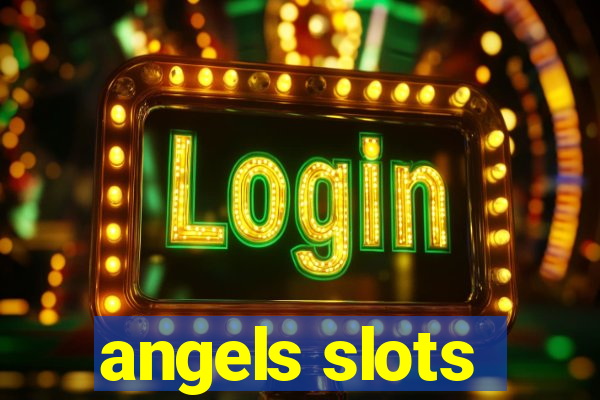 angels slots