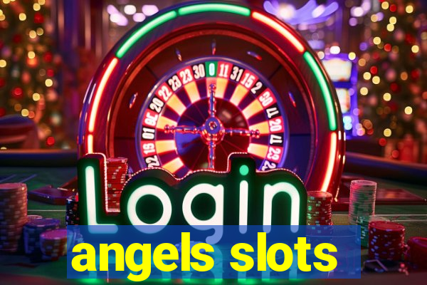 angels slots